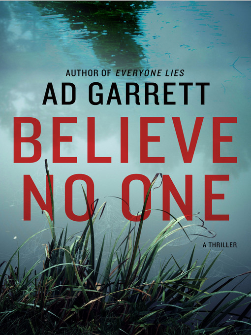 Title details for Believe No One by A. D. Garrett - Wait list